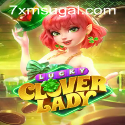 Unveiling LuckyCloverLady: A Modern Twist on Casino Gaming