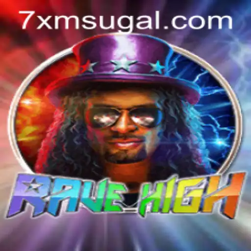 RaveHigh: Exploring the Thrilling Adventure