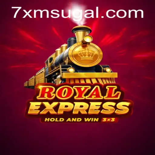 Exploring the Thrilling World of RoyalExpress: Introducing the 7XM Adventure